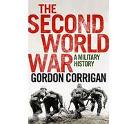 The Second World War: A Military History