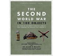 The Second World War in 100 Objects