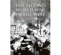 The Second World War in the West (Cassell History of Warfare S.)