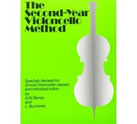 THE SECOND YEAR VIOLONCELLO METHOD by A.W. Benoy (2003-12-01)
