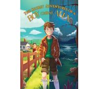 The Secret Adventures of a Boy Called Alex