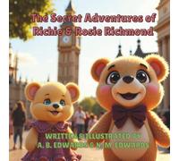 The Secret Adventures of Richie & Rosie Richmond