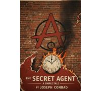 The Secret Agent: A Simple Tale