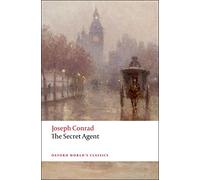 The Secret Agent - A Simple Tale - Oxford World's Classics (Oxford University Press)