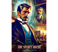 THE SECRET AGENT: Illustrated Edition