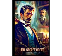 THE SECRET AGENT: Illustrated Edition