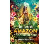 The Secret Amazon in Northumberland: A utopia created in the most unsuspecting place. A sensory journey through the Madagascan Rainforest in the heart of Magical Northumberland.