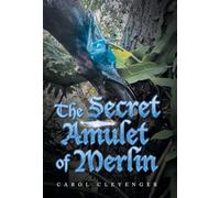 The Secret Amulet of Merlin