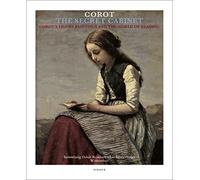 The Secret Armoire: Corot's Figure Paintings and the World of Reading