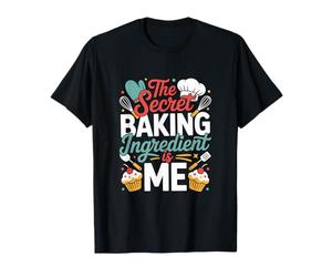 The Secret Baking Ingredient is Me Chef T-Shirt