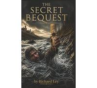 The Secret Bequest