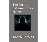 The Secret Between Their Names
