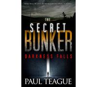 The Secret Bunker, Part One: Darkness Falls