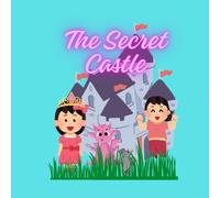 The Secret Castle (The Secret Book Series)