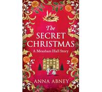 The Secret Christmas : A Measham Hall story