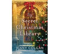 The Secret Christmas Library by Jenny Colgan Paperback Book