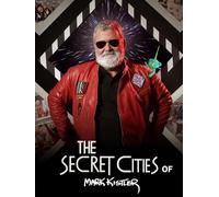 The Secret Cities of Mark Kistler
