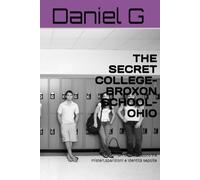 THE SECRET COLLEGE-BROXON SCHOOL-OHIO: Un thriller oscuro tra misteri,sparizioni e identità sepolte (thriller-crime-esoterico-romanzo-passione)