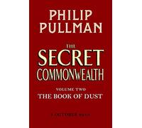 The Secret Commonwealth: The Book Of Dust Volume Two - Exclusive Signed Edition