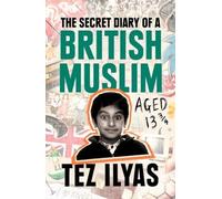 The Secret Diary of a British Muslim Aged 13 3/4