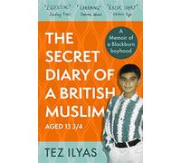 The Secret Diary of a British Muslim Aged 13 3/4