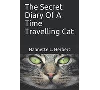The Secret Diary Of A Time Travelling Cat