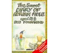 The Secret Diary of Adrian Mole Aged Thirteen and Three Quarters