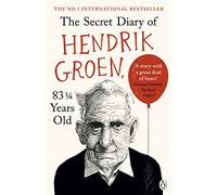 The Secret Diary of Hendrik Groen, 83¼ Years Old