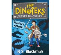 The Secret Dinosaur #2: Hunters Attack!