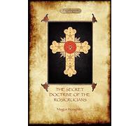 The Secret Doctrine of the Rosicrucians