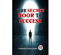 The Secret Door to Success