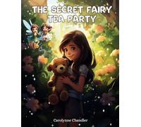 The Secret Fairy Tea Party (The Fairy Adventure Series)