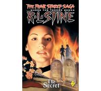 The Secret (Fear Street Saga Trilogy, No. 2): Volume 2