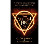 The Secret Fire (The Alchemist Chronicles)
