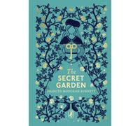 The Secret Garden: Puffin Clothbound Classics by Frances Hodgson Burnett (Englis