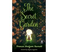 The Secret Garden: Foreword by Allyson Longueira