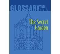 The Secret Garden Glossary and Notes: The Secret Garden