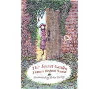 The Secret Garden : Illustrated by Peter Bailey