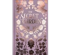 The Secret Garden (Luxe Edition) (Wordsworth Luxe Collection)