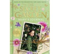 The Secret Garden: Mary’s Journal