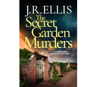The Secret Garden Murders: 13 (A Yorkshire Murder Mystery)