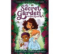 The Secret Garden on 81st Street : A Modern Graphic Retelling of The Secret Garden