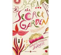 The Secret Garden (Penguin Classics Deluxe Edition)