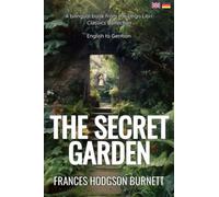 The Secret Garden (Translated): English - German Bilingual Edition
