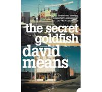 THE SECRET GOLDFISH