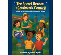 The Secret Heroes of Southwark Council