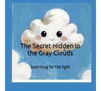 The Secret Hidden in the Gray Clouds: Searching for the light