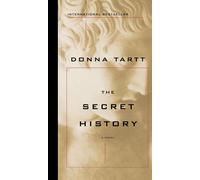 The Secret History: A Novel by Donna Tartt (English) Hardcover Book