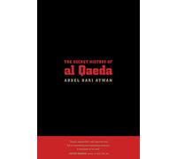 The Secret History of Al Qaeda