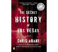 The Secret History of Las Vegas: A Novel